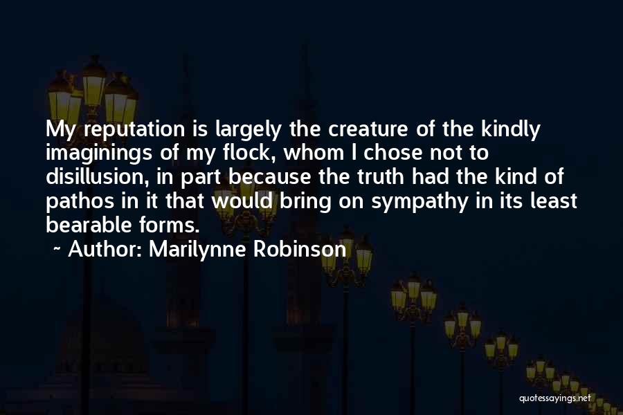 Pathos Quotes By Marilynne Robinson