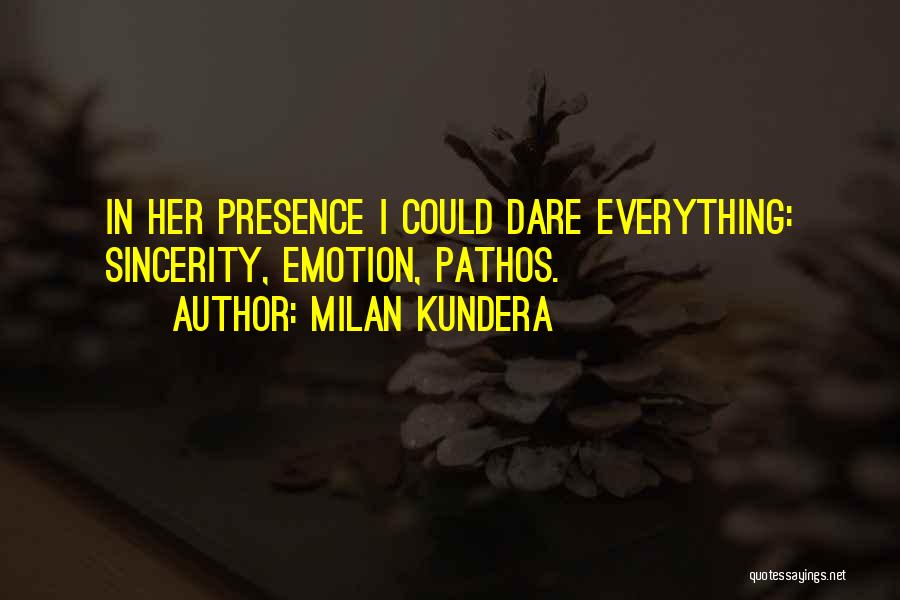 Pathos Quotes By Milan Kundera