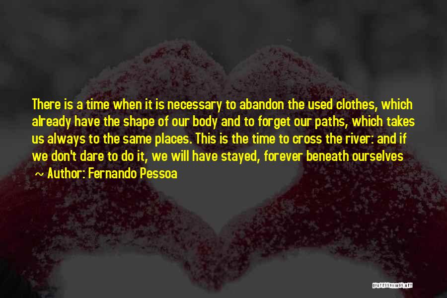 Paths Cross Quotes By Fernando Pessoa