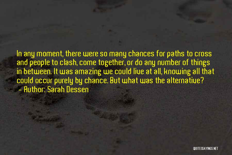 Paths Cross Quotes By Sarah Dessen