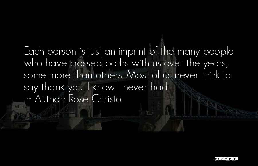 Paths Crossed Quotes By Rose Christo
