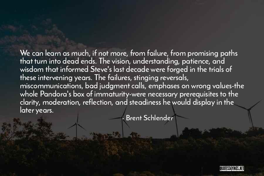 Paths Quotes Quotes By Brent Schlender Paths Quotes Quotes By Brent Schlender