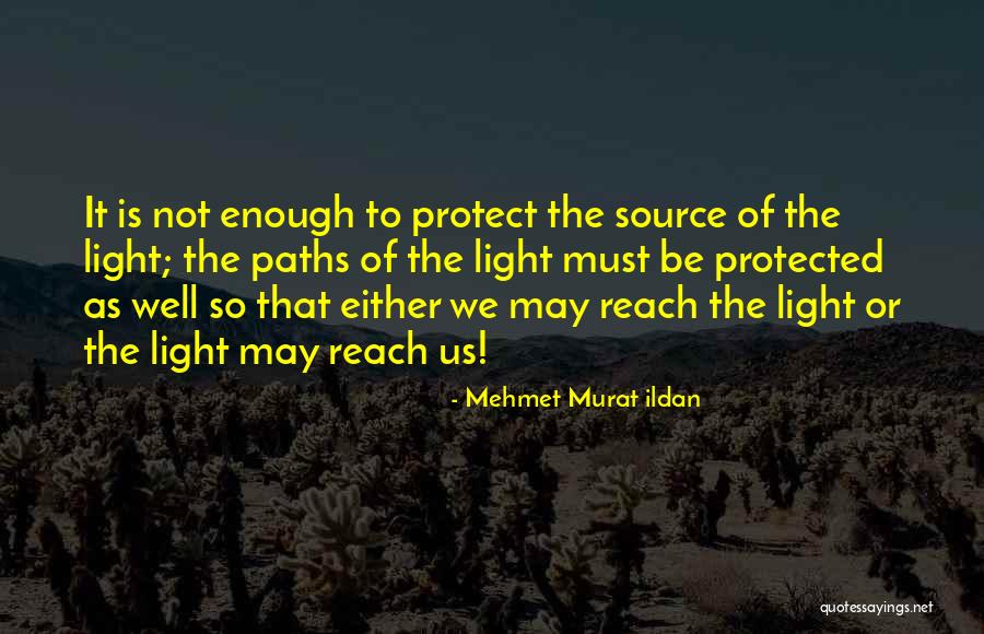 Paths Quotes Quotes By Mehmet Murat Ildan Paths Quotes Quotes By Mehmet Murat Ildan