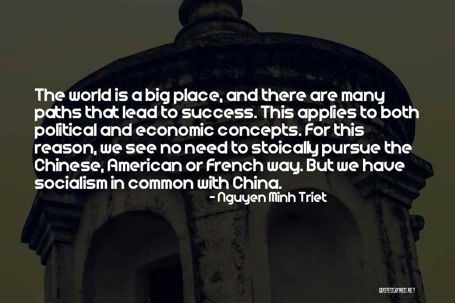 Paths To Success Quotes By Nguyen Minh Triet Paths To Success Quotes By Nguyen Minh Triet