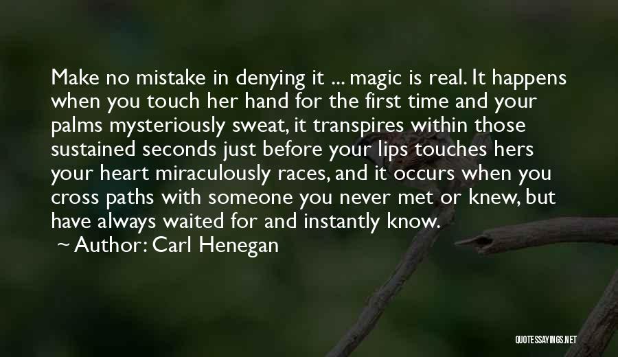 Paths Will Cross Quotes By Carl Henegan