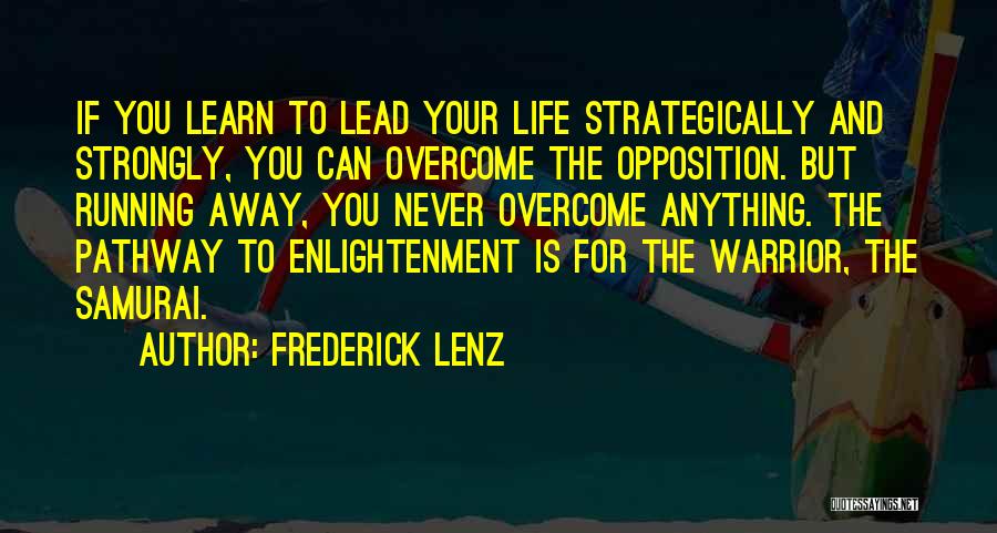 Pathway Quotes By Frederick Lenz