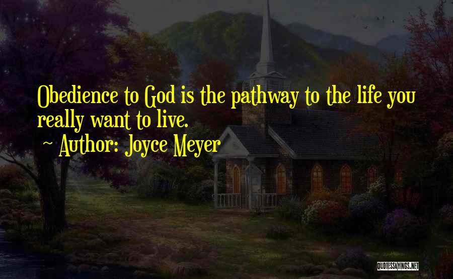 Pathway Quotes By Joyce Meyer