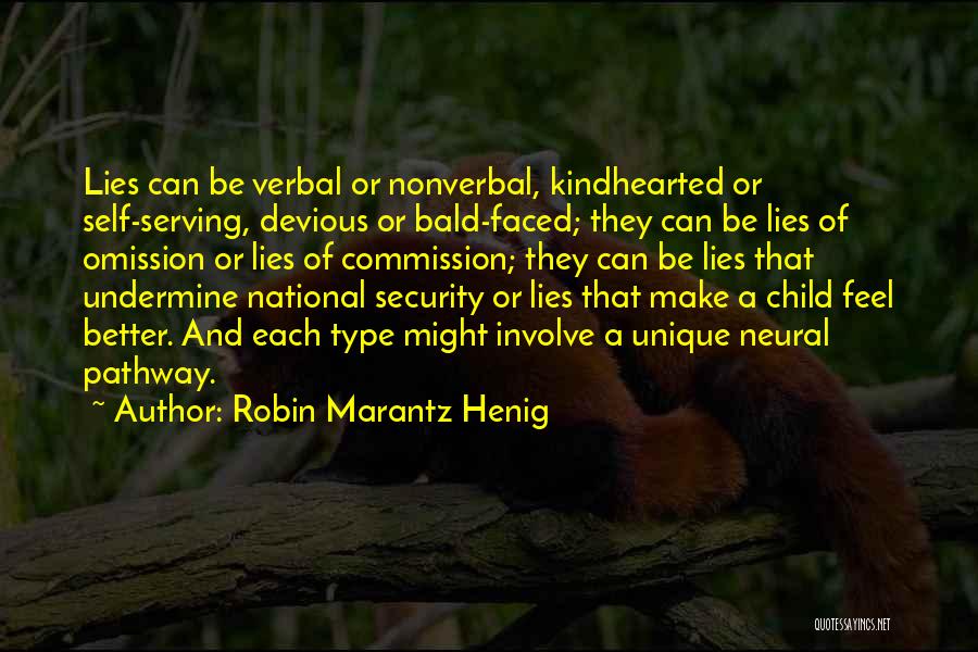 Pathway Quotes By Robin Marantz Henig