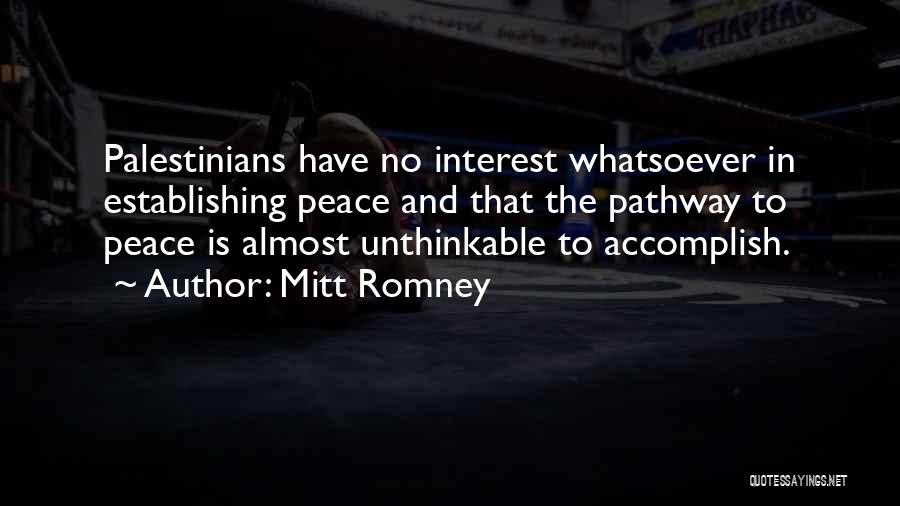 Pathway To Peace Quotes By Mitt Romney