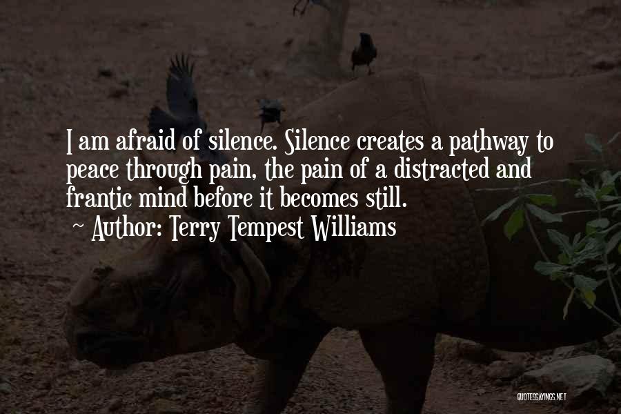 Pathway To Peace Quotes By Terry Tempest Williams