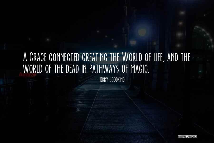 Pathways In Life Quotes By Terry Goodkind Pathways In Life Quotes By Terry Goodkind