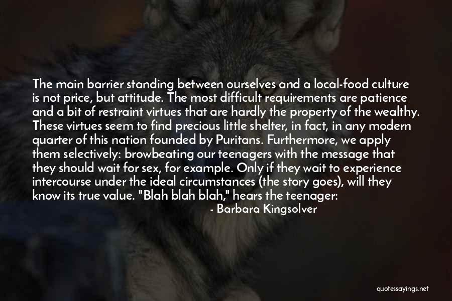 Patience And Attitude Quotes By Barbara Kingsolver Patience And Attitude Quotes By Barbara Kingsolver