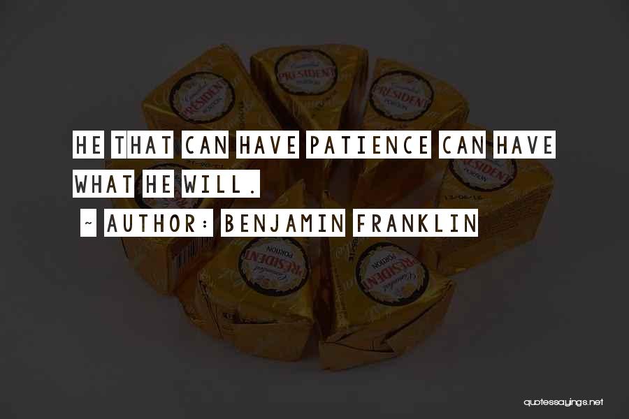 Patience And Determination Quotes By Benjamin Franklin