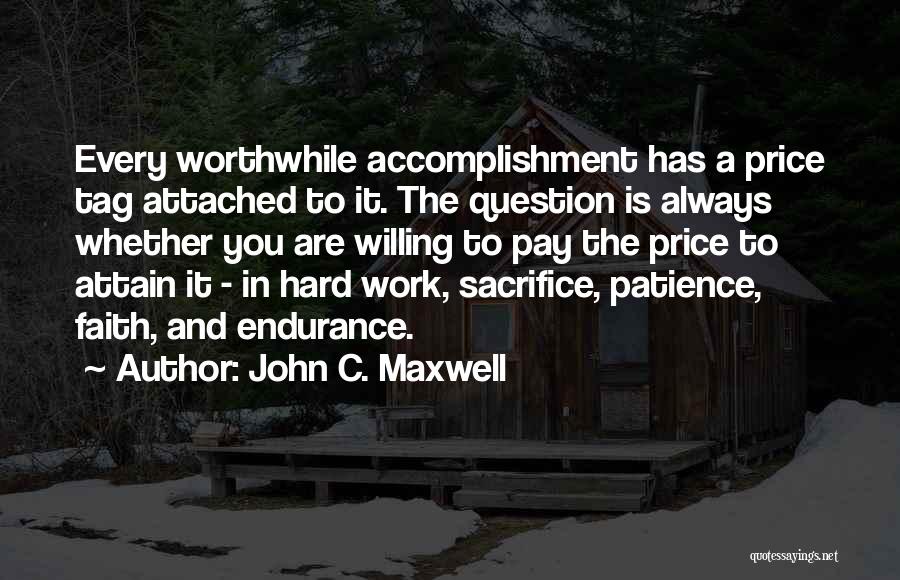 Patience And Endurance Quotes By John C. Maxwell