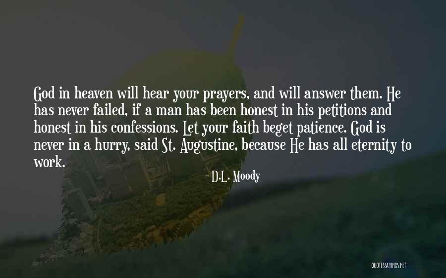 Patience And Faith In God Quotes By D.L. Moody