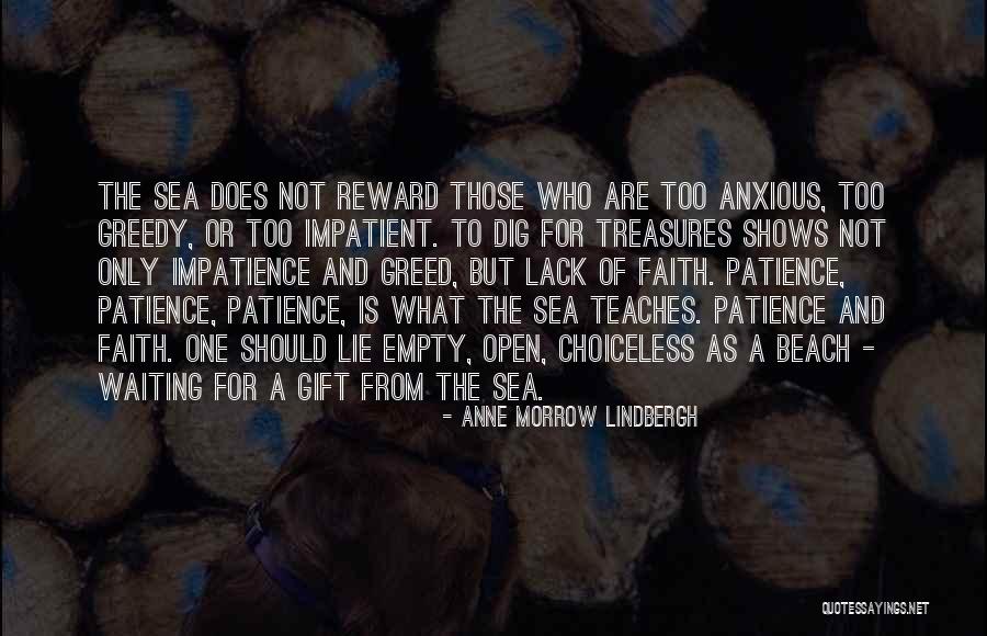 Patience And Faith Quotes By Anne Morrow Lindbergh Patience And Faith Quotes By Anne Morrow Lindbergh
