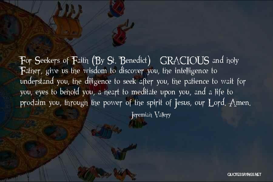 Patience And Faith Quotes By Jeremiah Vallery Patience And Faith Quotes By Jeremiah Vallery
