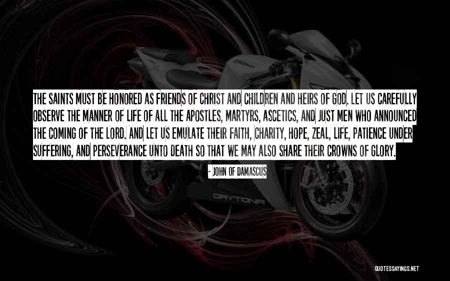 Patience And Faith Quotes By John Of Damascus Patience And Faith Quotes By John Of Damascus