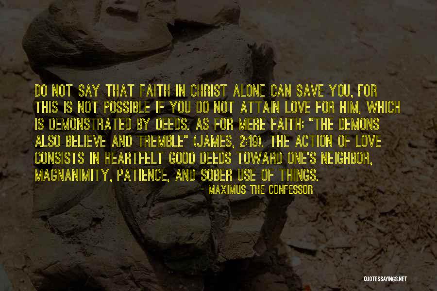 Patience And Faith Quotes By Maximus The Confessor Patience And Faith Quotes By Maximus The Confessor