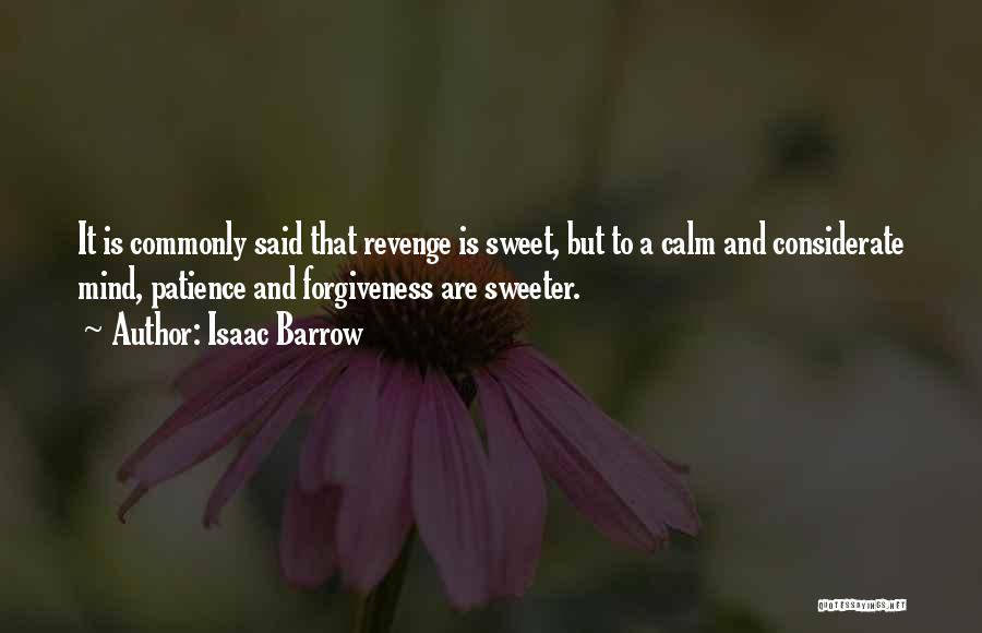 Patience And Forgiveness Quotes By Isaac Barrow