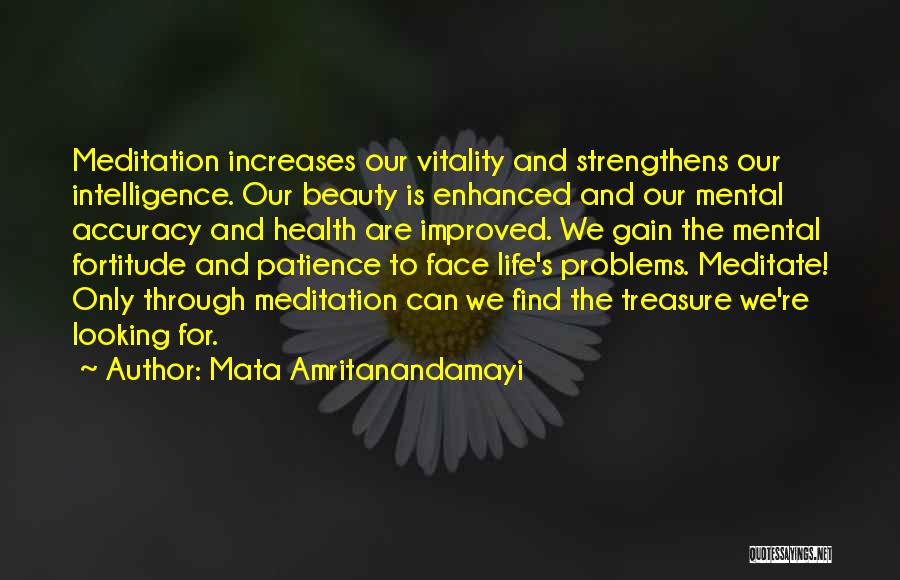 Patience And Fortitude Quotes By Mata Amritanandamayi