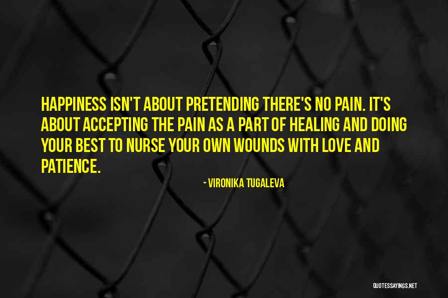 Patience And Happiness Quotes By Vironika Tugaleva Patience And Happiness Quotes By Vironika Tugaleva