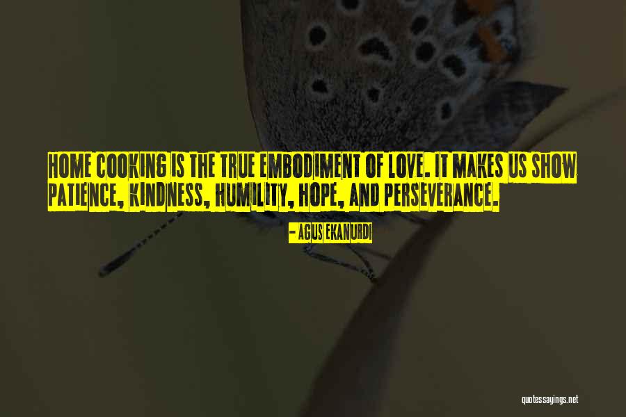 Patience And Humility Quotes By Agus Ekanurdi