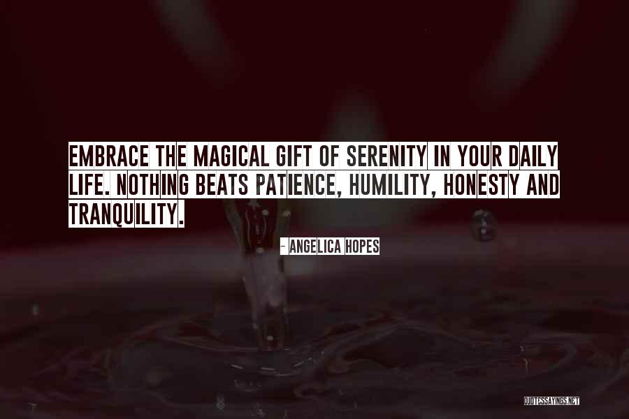 Patience And Humility Quotes By Angelica Hopes