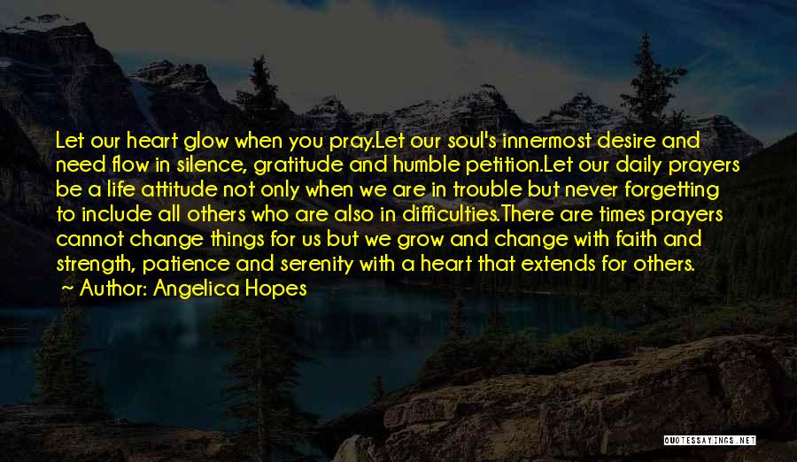 Patience And Humility Quotes By Angelica Hopes