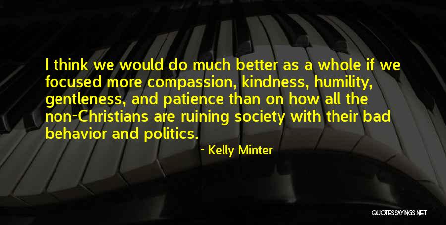 Patience And Humility Quotes By Kelly Minter