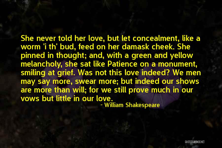 Patience And Love Quotes By William Shakespeare