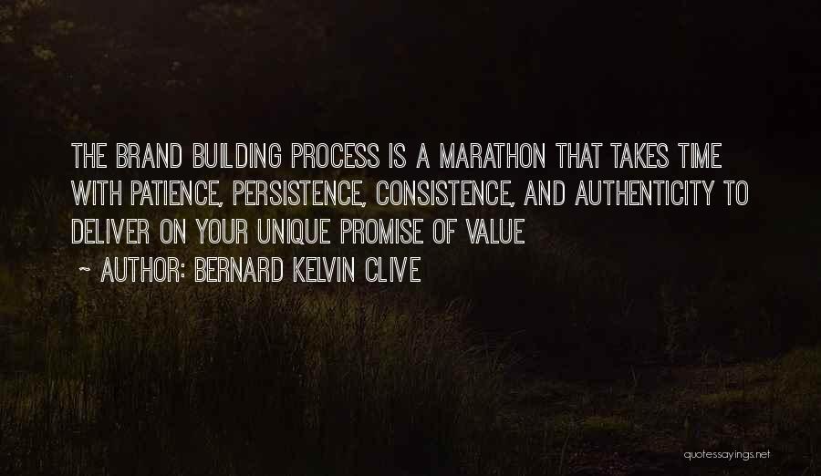 Patience And Persistence Quotes By Bernard Kelvin Clive