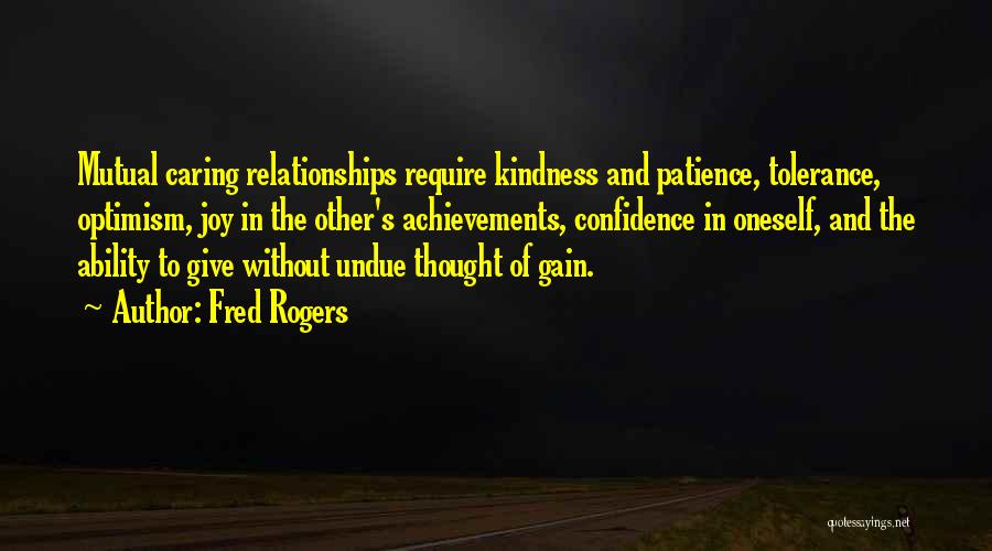 Patience And Relationships Quotes By Fred Rogers