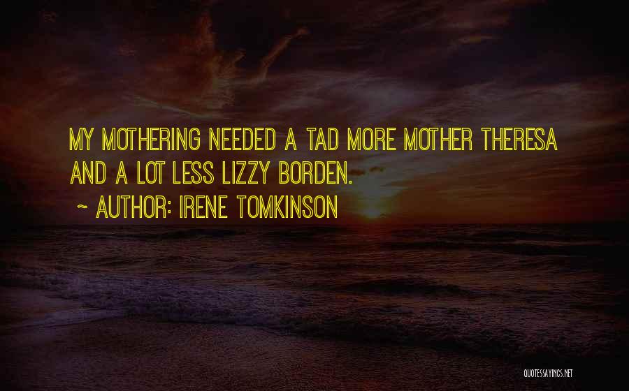 Patience And Relationships Quotes By Irene Tomkinson