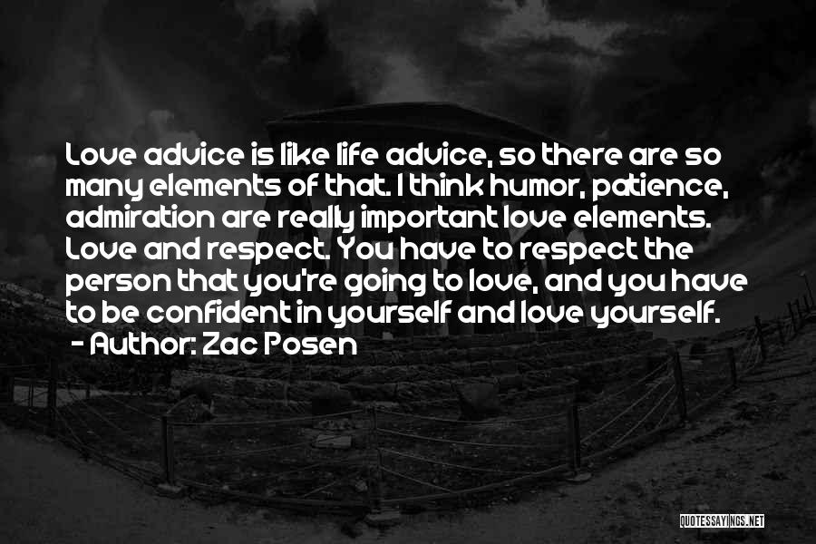 Patience And Respect Quotes By Zac Posen