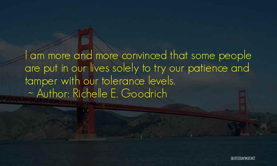 Patience And Self Control Quotes By Richelle E. Goodrich