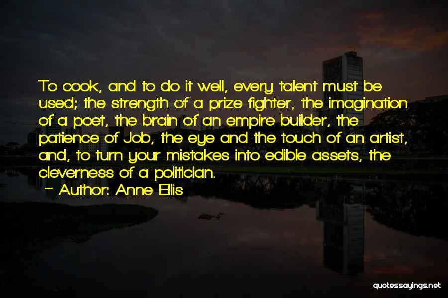 Patience And Strength Quotes By Anne Ellis