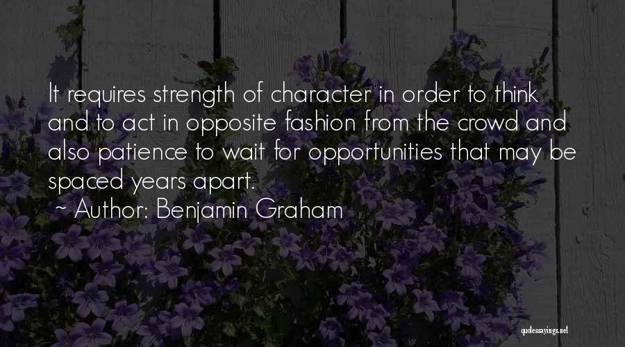Patience And Strength Quotes By Benjamin Graham