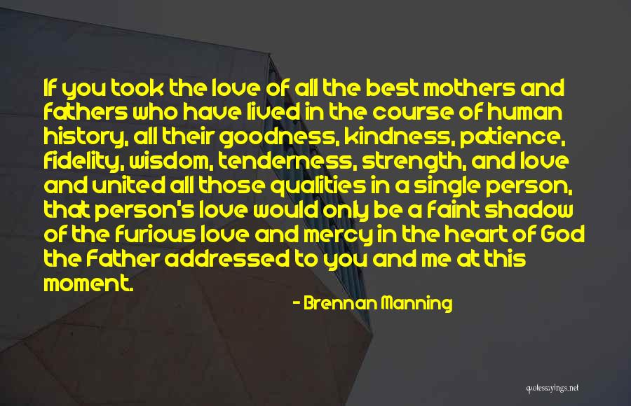 Patience And Strength Quotes By Brennan Manning