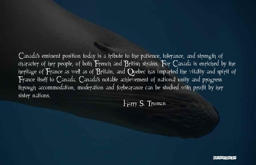 Patience And Strength Quotes By Harry S. Truman Patience And Strength Quotes By Harry S. Truman
