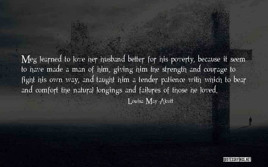 Patience And Strength Quotes By Louisa May Alcott Patience And Strength Quotes By Louisa May Alcott