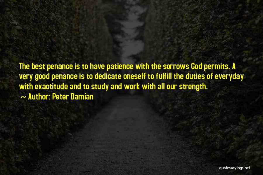 Patience And Strength Quotes By Peter Damian