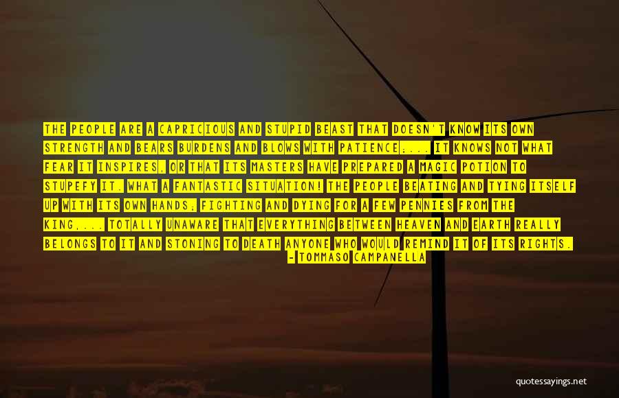 Patience And Strength Quotes By Tommaso Campanella Patience And Strength Quotes By Tommaso Campanella