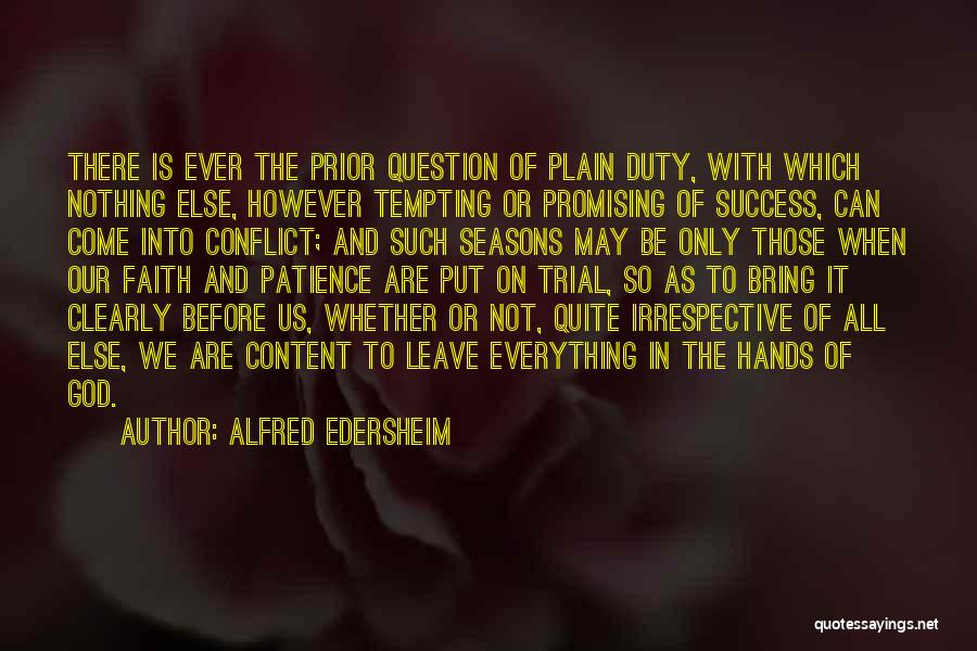 Patience And Success Quotes By Alfred Edersheim