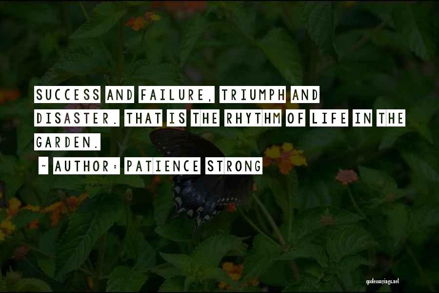 Patience And Success Quotes By Patience Strong