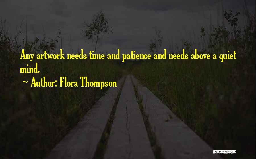 Patience And Time Quotes By Flora Thompson