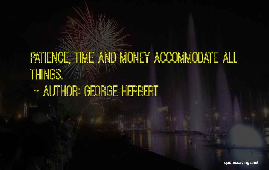 Patience And Time Quotes By George Herbert
