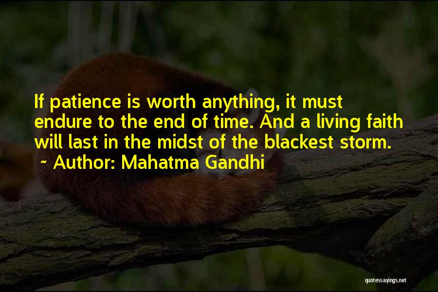 Patience And Time Quotes By Mahatma Gandhi