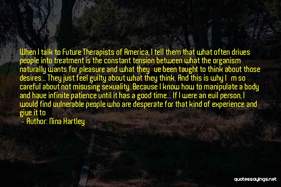 Patience And Time Quotes By Nina Hartley