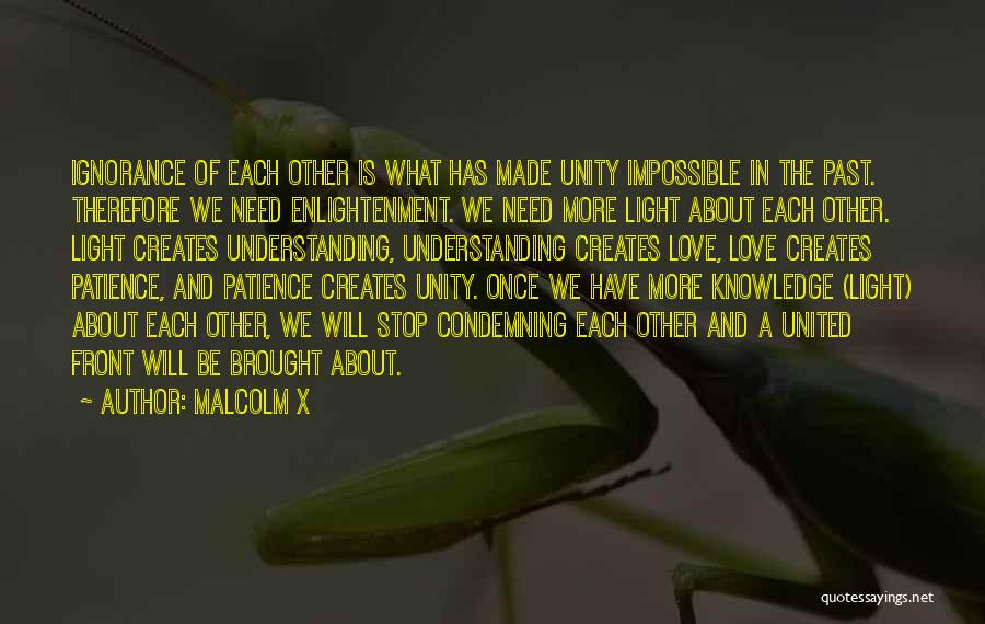 Patience And Understanding In Love Quotes By Malcolm X